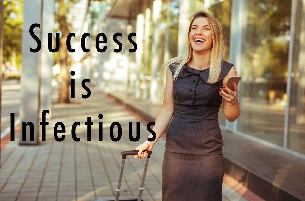 Success is Infectious, so lets spread it.